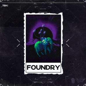 Tek! – Foundry