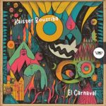 CamelVIP, Kaisser Bouzriba – El Carnaval