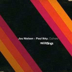 Jou Nielsen, Paul Ikky – Outhere