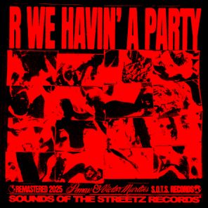 Pemax, Victor Martins – R We Havin’ a Party