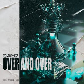 Tom Lemess – Over and Over