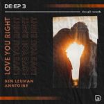 Ben Leuman, Anntoine – Love You Right