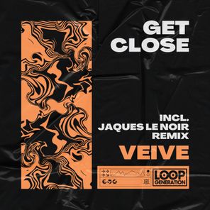 Jaques Le Noir, Veive – Get Close