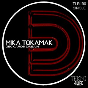 Mika Tokamak – Deckards Dream