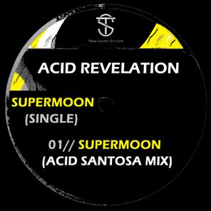 Santosa, Acid Revelation – Supermoon