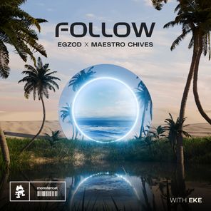 Maestro Chives, Egzod – Follow