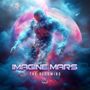 Imagine Mars – The Becoming