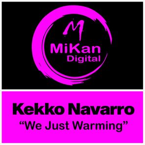 Kekko Navarro – We Just Warming