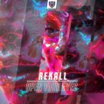 REKALL – Open Your Eyes