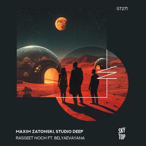 Studio Deep, Maxim Zatonski – Rasseet Noch