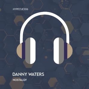 Danny Waters – Nostalgy