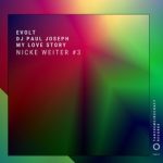 My Love Story, DJ Paul Joseph – Nicke Weiter #3