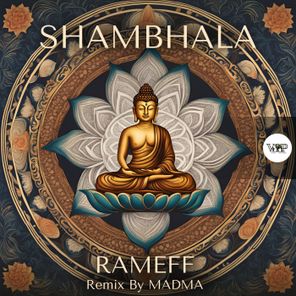 Madma, Rameff – Shambhala