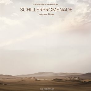 Christopher Schwarzwälder – Schillerpromenade, Vol. 3