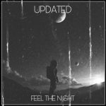 Updated – Feel the Night