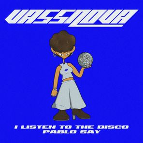 Pablo Say – I Listen to the Disco