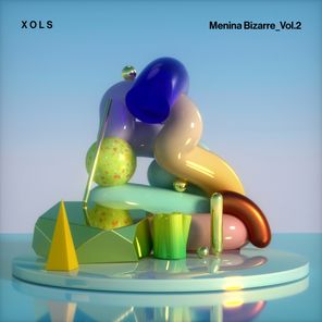 Xols – Menina Bizarre, Vol. 2
