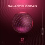 Living Stereo – Galactic Ocean