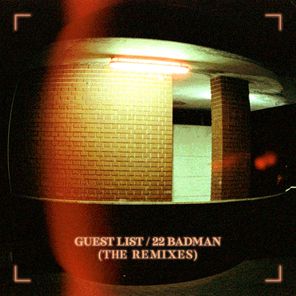 Phelco, Arundel – Guest List / 22 Badman (The Remixes)