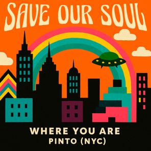 Pinto (NYC) – Where You Are