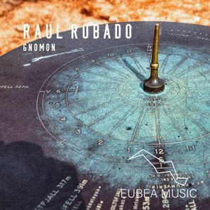 Raul Robado – Gnomon