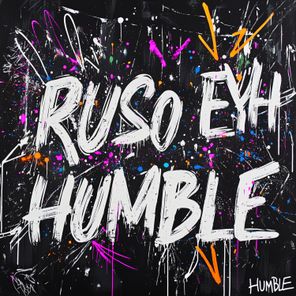 Ruso Eyh – Humble