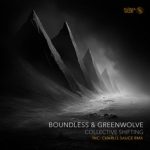 Greenwolve, Boundless – Collective Shifting