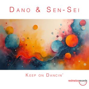 Dano, Sen-Sei – Keep on Dancin’