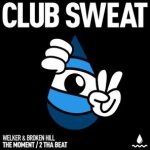 Broken Hill, WELKER – The Moment / 2 Tha Beat