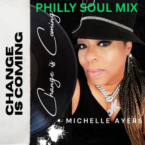 Michelle Ayers – Change Is Coming