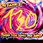 Dj Faze 3 – Shake Your Pants and Dance