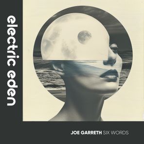 Joe Garreth – Six Words