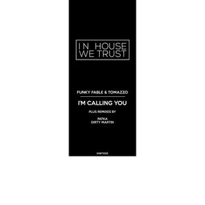 Tomazzo, Dirty Martin – I’m Calling You