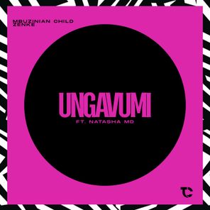 Natasha MD, Mbuzinian Child – Ungavumi