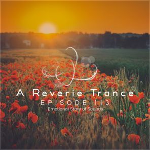 SounEmot, Sam Fletcher – A Reverie Trance Episode 113 (Emotional State of Sounds)