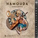 Ismailovic – Hamouda