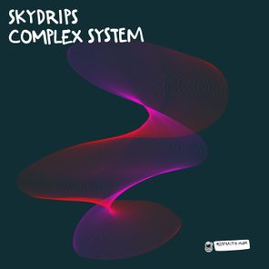 Skydrips, Niki Sadeki – Complex Systems