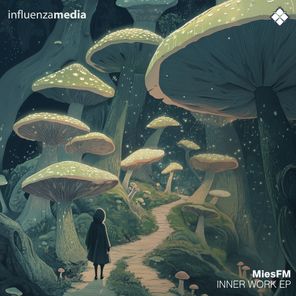MiesFM – Inner Work EP