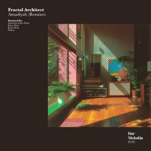 Fractal Architect, Pinkus – Amadiyah (Bar Melodia Remix Edition)