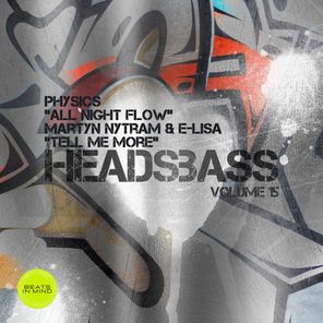 Physics, Martyn Nytram – HEADSBASS VOLUME 15 – PART 1