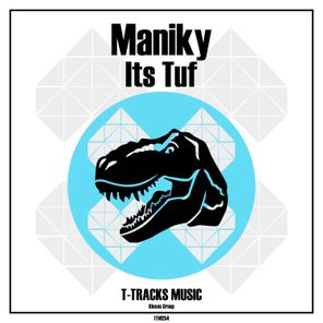 Maniky – Its Tuf