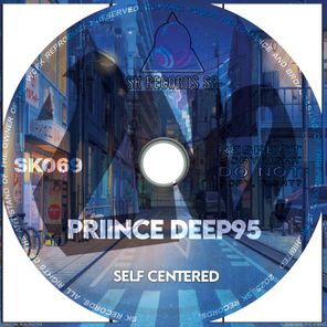 Priince Deep95 – Self Centered