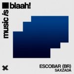 Escobar (BR) – Saxzada