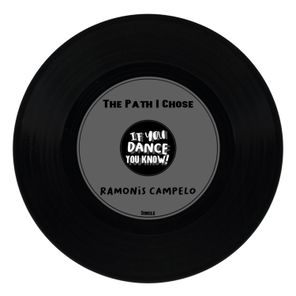 Ramonis Campelo – The Path I Chose