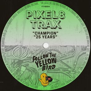 Pixel8 Trax – Champion – EP