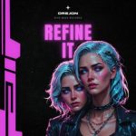 Drejon – Refine It