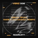 Ismael Rivas, Zacharias Tiempo – Scarlett