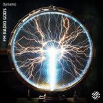 FM Radio Gods – Dynamo