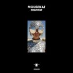 Mousekat – Printout
