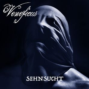 Veneficus – Sehnsucht
